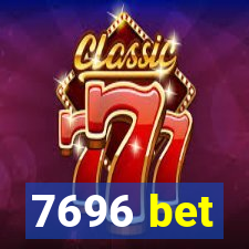 7696 bet